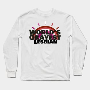 World's Okayest Lesbian Long Sleeve T-Shirt